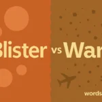 blister or wart