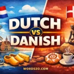 dutch or danish