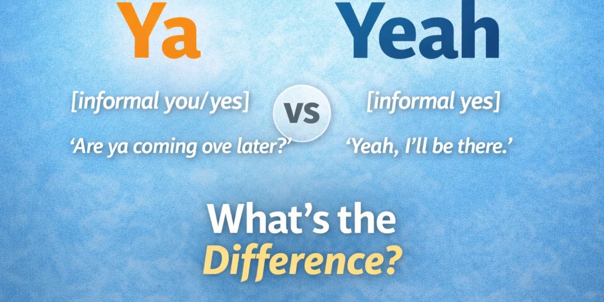 ya or yeah