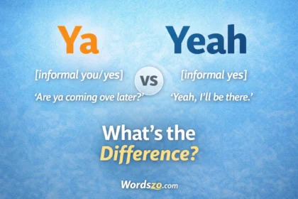 ya or yeah